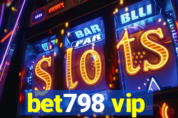 bet798 vip